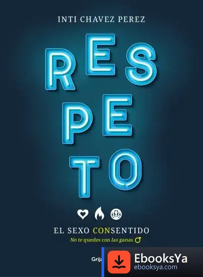 Descargar Respeto. El Sexo Con Sentido