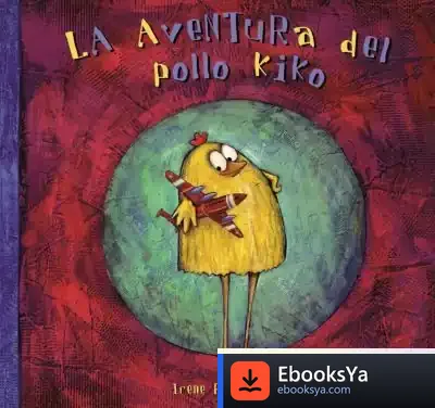 Descargar La Aventura Del Pollo Kiko
