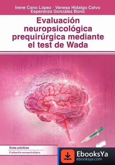 Descargar Evaluación Neuropsicológica Prequirúrgica Mediante El Test De Wada