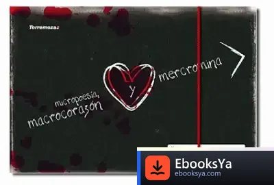 Descargar Micropoesia, Macrocorazón Y Mercromina