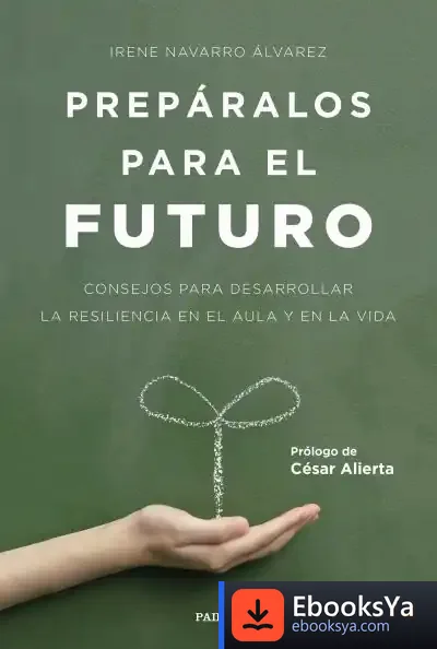 Descargar Prepáralos Para El Futuro