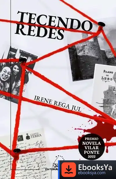 Descargar Tecendo Redes (Premio Novela Vilar Ponte 2022)