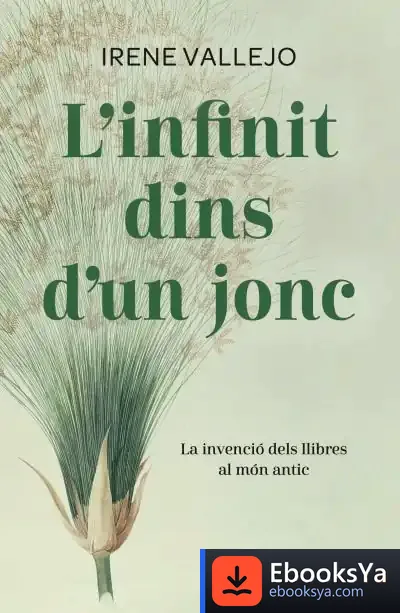 Descargar L'Infinit Dins D'Un Jonc de Irene Vallejo