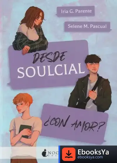 Descargar Desde Soulcial ¿Con Amor? de Iria G. Parente