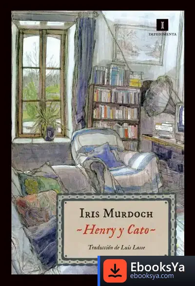 Descargar Henry Y Cato de Iris Murdoch