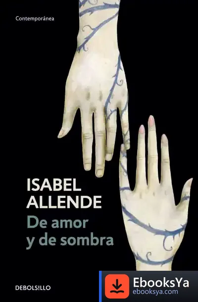 Descargar De Amor Y De Sombra de Isabel Allende