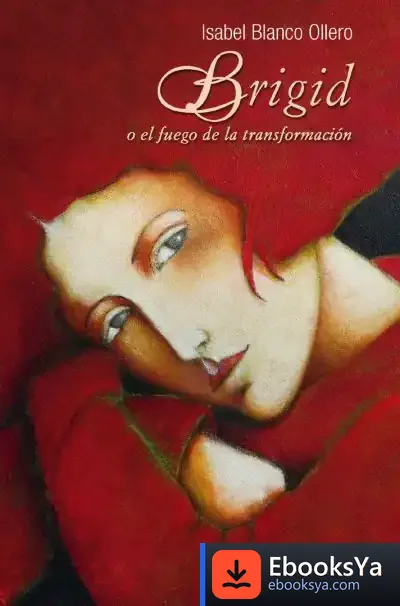 Descargar Brigid O El Fuego De La Transformación de Isabel Blanco Ollero