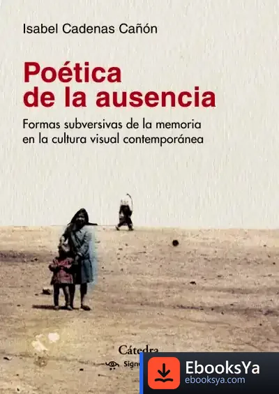 Descargar Poética De La Ausencia de Isabel Cadenas Cañón
