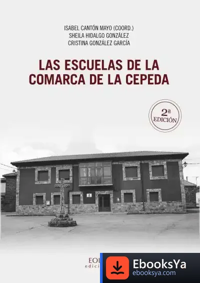 Descargar Las Escuelas De La Comarca De La Cepeda de Isabel Cantón Mayo
