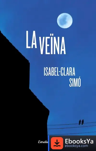 Descargar La Veïna de Isabel-clara Simó