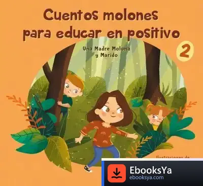 Descargar Cuentos Molones Para Educar En Positivo 2