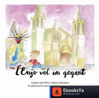 Descargar L'Enzo Vol Un Gegant de Isabel del Pilar Valero
