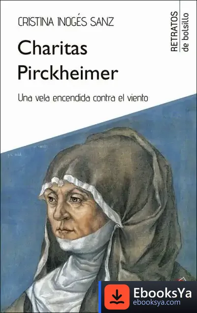 Descargar Charitas Pirckheimer de Isabel Gómez-acebo