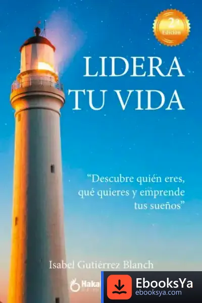 Descargar Lidera Tu Vida de Isabel Gutiérrez Blanch
