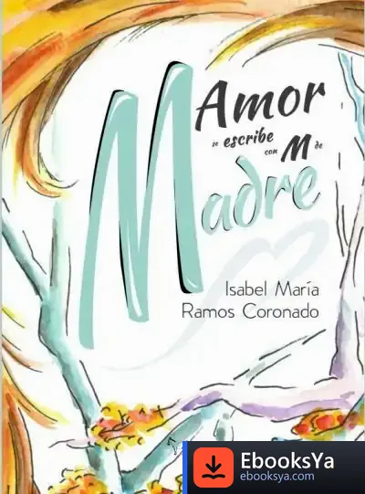 Descargar Amor Se Escribe Con M De Madre