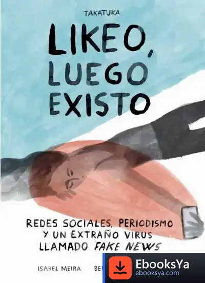 Descargar Likeo, Luego Existo de Isabel Meira