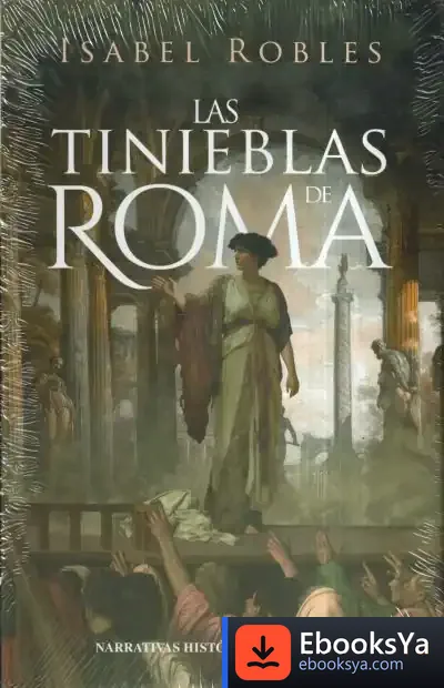 Descargar Las Tinieblas De Roma de Isabel Robles Alonso