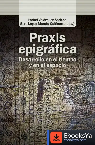 Descargar Praxis Epigráfica