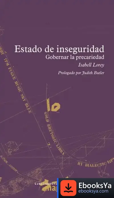 Descargar Estado De Inseguridad : Gobernar La Precariedad