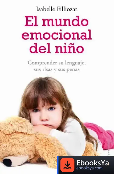Descargar El Mundo Emocional Del Niño de Isabelle Filliozat