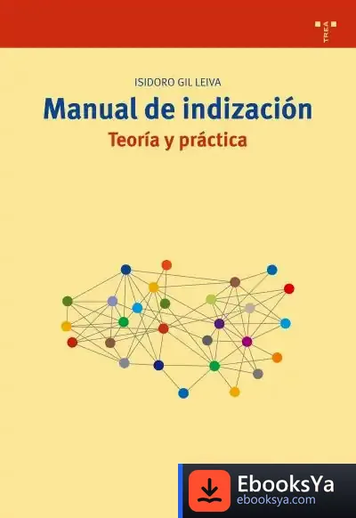 Descargar Manual De Indización. Teoría Y Práctica