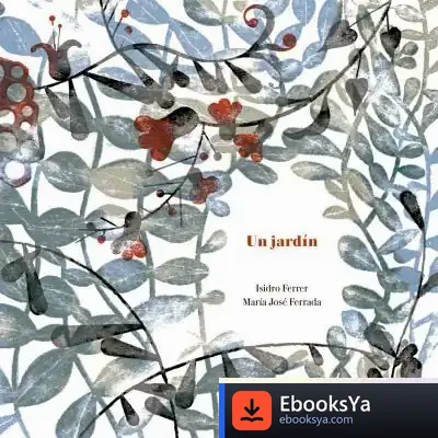 Descargar Un Jardín de Isidro Ferrer Soria