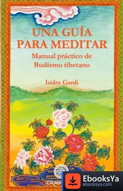 Descargar Una Guia Para Meditar de Isidro Gordi
