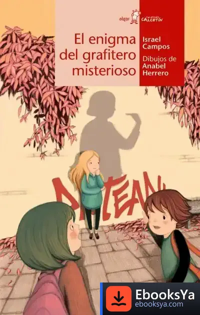 Descargar El Enigma Del Grafitero Misterioso