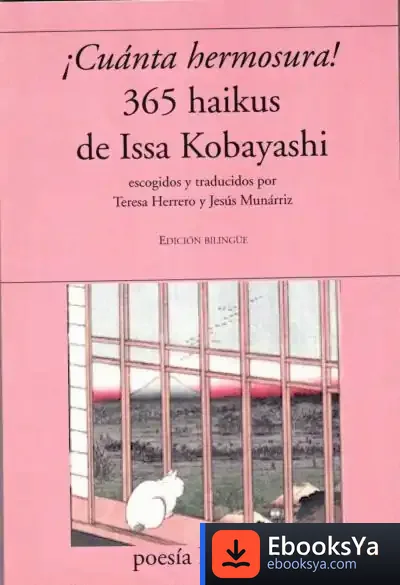 Descargar ¡Cuánta Hermosura!: 365 Haikus