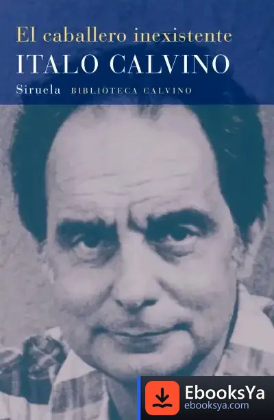 Descargar El Caballero Inexistente de Italo Calvino