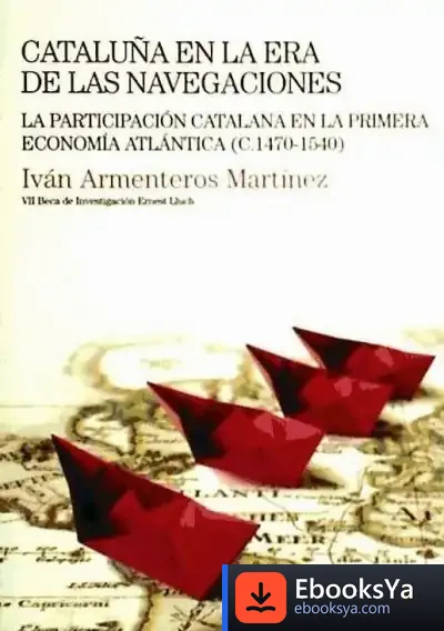 Descargar Cataluña En La Era De Las Navegaciones de Iván Armenteros Martínez