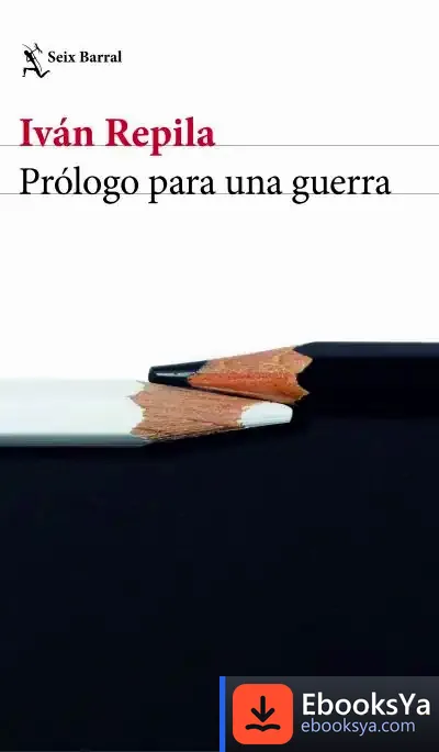 Descargar Prólogo Para Una Guerra de Iván Repila