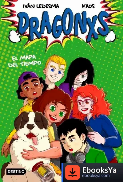 Descargar Dragonxs 2. El Mapa Del Tiempo de Iván Ledesma