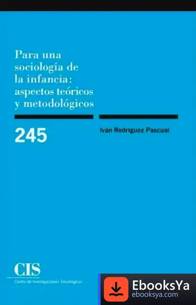 Descargar Para Una Sociología De La Infancia de José Manuel Naredo