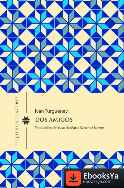 Descargar Dos Amigos de Ivan Sergueevich Turguenev