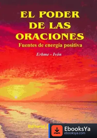 Descargar Poder De Las Oraciones, El de Ivón Erbme