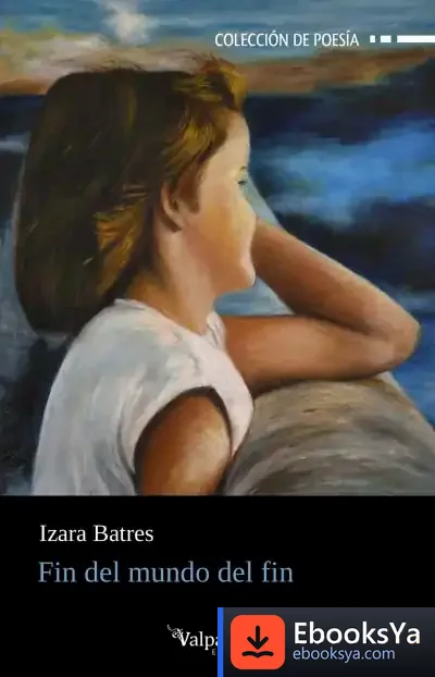 Descargar Fin Del Mundo Del Fin de Izara Batres