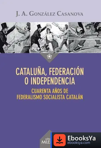 Descargar Cataluña, Federación O Independencia