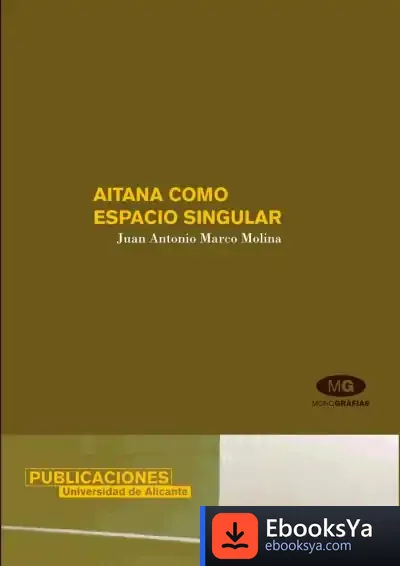 Descargar Aitana Como Espacio Singular de Josep Muntañola I Thornberg