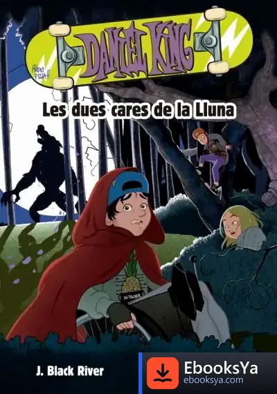 Descargar Daniel King 3. Les Dues Cares De La Lluna