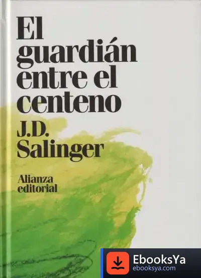 Descargar El guardián entre el centeno