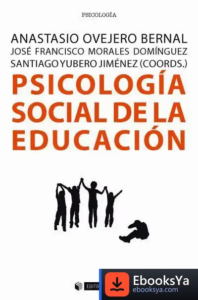 Descargar Psicología Social De La Educación de J. Francisco Morales