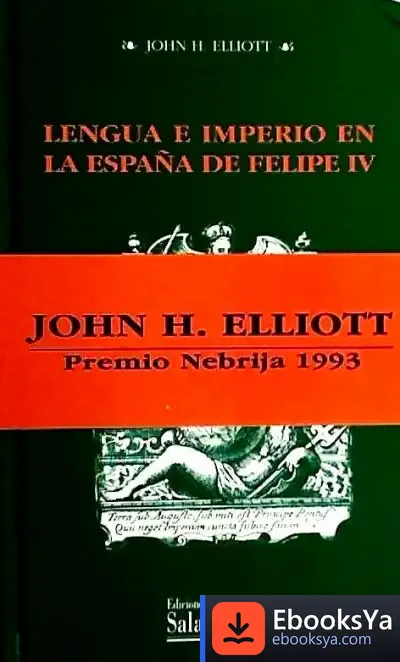 Descargar Lengua E Imperio En La España De Felipe Iv
