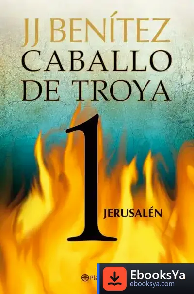 Descargar Jerusalén. Caballo De Troya 1 de J. J. Benítez