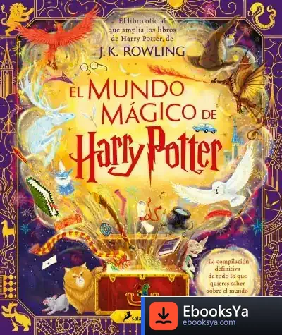 Descargar El Mundo Mágico De Harry Potter de J. K. Rowling
