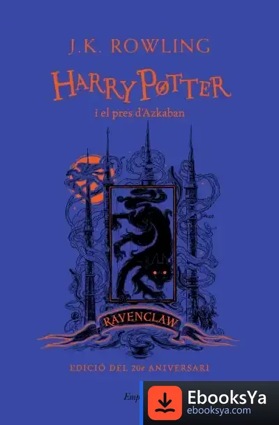 Descargar Harry Potter I El Pres D'Azkaban (Ravenclaw) de J. K. Rowling