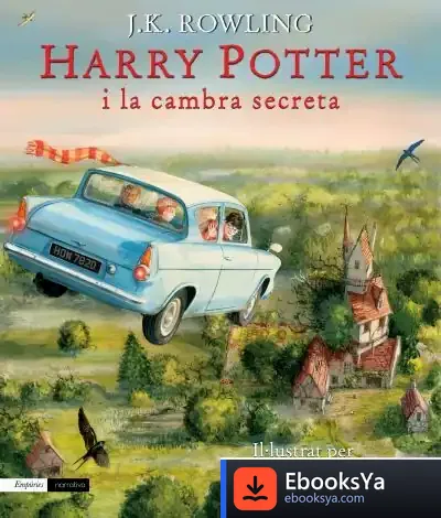 Descargar Harry Potter I La Cambra Secreta (Edició Il·Lustrada) de J. K. Rowling