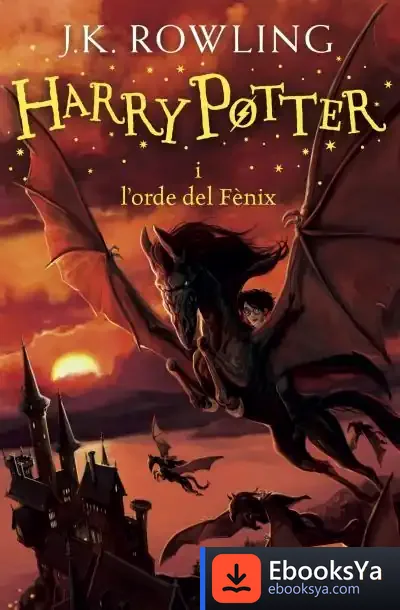 Descargar Harry Potter I L'Orde Del Fènix de J. K. Rowling