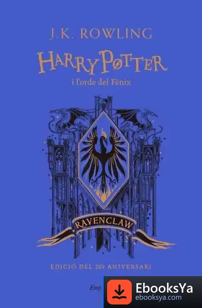 Descargar Harry Potter I L'Orde Del Fènix (Ravenclaw) de J. K. Rowling