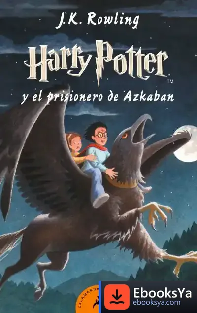 Descargar Harry Potter Y El Prisionero De Azkaban de J. K. Rowling